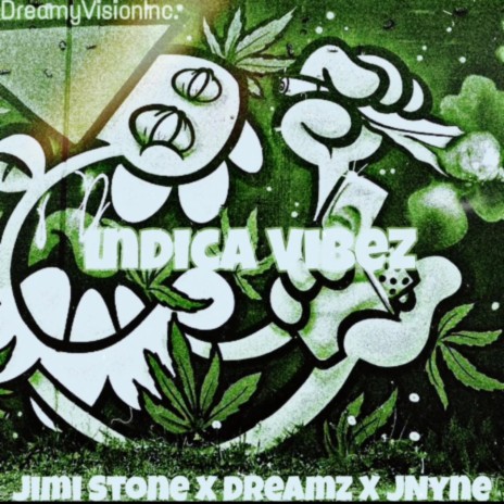 Indica Vibes ft. Jimi Stone & JNyne