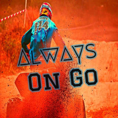 Always On Go | Boomplay Music