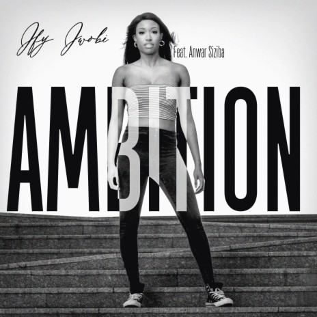 Ambition (feat. Anwar Siziba) | Boomplay Music