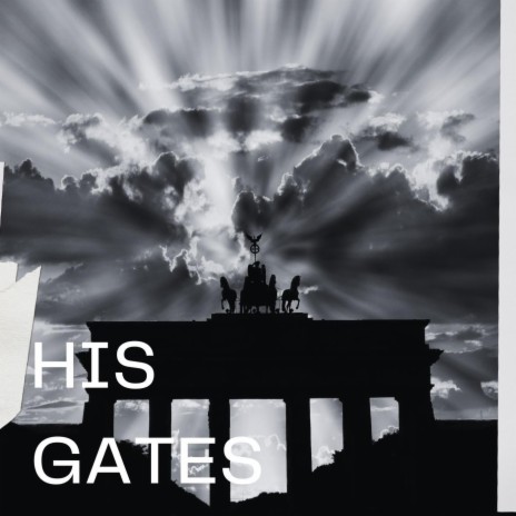 His gates