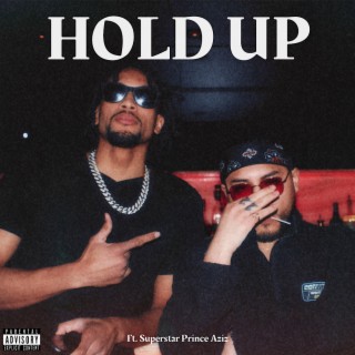 HOLD UP lyrics | Boomplay Music