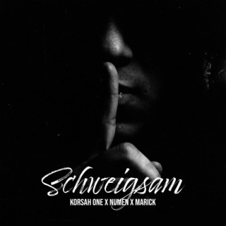 Schweigsam ft. Numen & Marick lyrics | Boomplay Music
