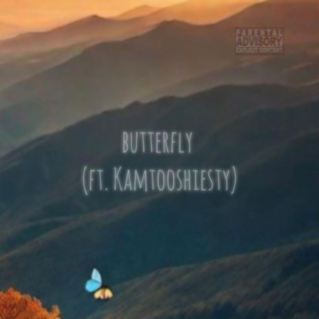 BUTTERFLY ft. KamTooShiesty | Boomplay Music