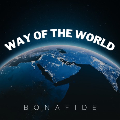 Way of the World | Boomplay Music