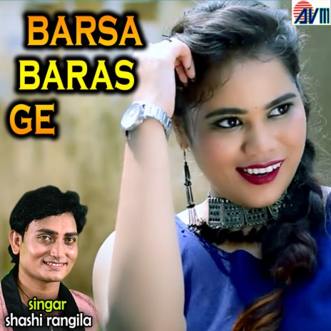 Barsa Baras Ge | Boomplay Music