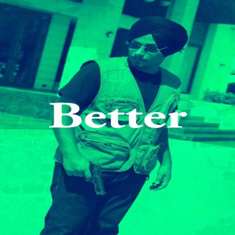 Better | Boomplay Music