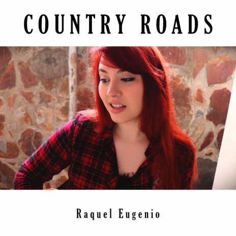 Country Roads | Boomplay Music