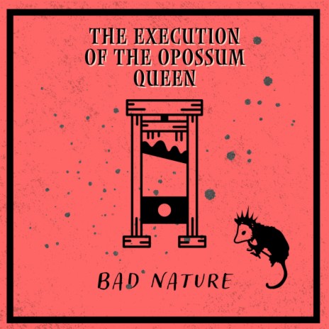 The Execution of the Opossum Queen | Boomplay Music