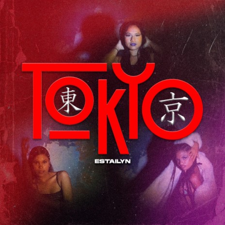 Tokyo ft. Estailyn | Boomplay Music