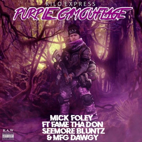 Mick Foley ft. Fame Tha Don, Seemore Bluntz & MFG Dawgy | Boomplay Music
