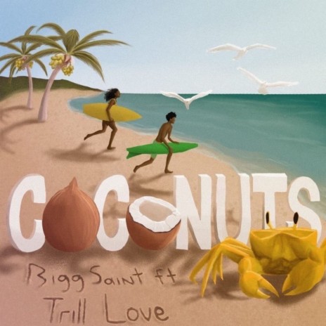 Coconuts | Boomplay Music