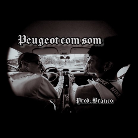 Peugeot Com Som ft. Mec | Boomplay Music