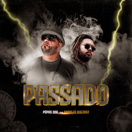 Passado ft. rodolfo queiroz | Boomplay Music