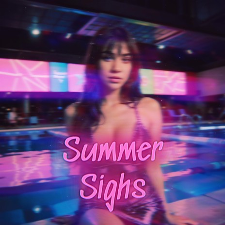 Summer Sighs | Boomplay Music