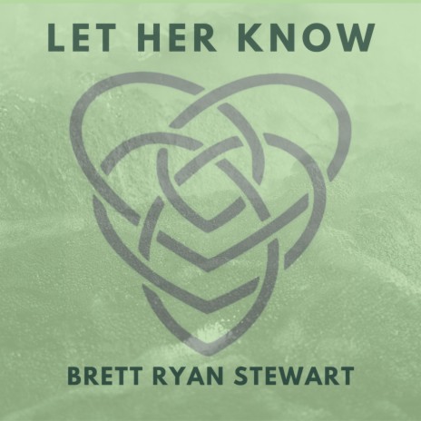Let Her Know | Boomplay Music