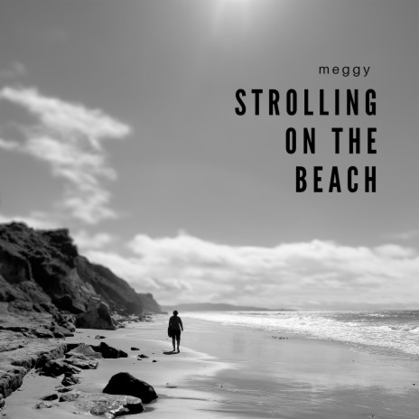 Strolling on the Beach | Boomplay Music