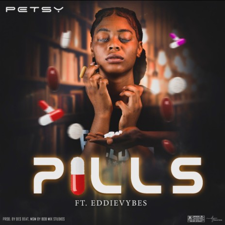 Pills ft. Eddievybes | Boomplay Music