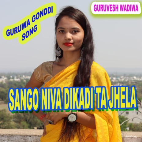 Sango Niva Dikadi Ta Jhela ft. Mamta Uikey | Boomplay Music