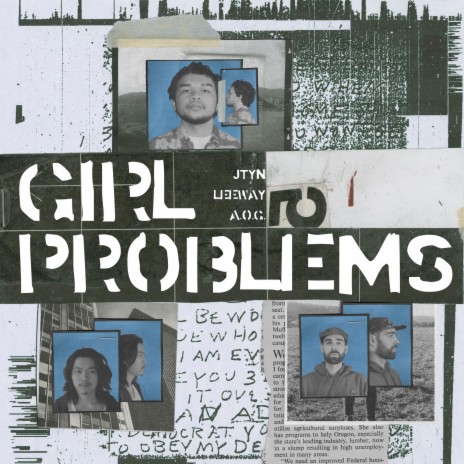 GIRL PROBLEMS ft. A.O.G. & LEEWAY | Boomplay Music