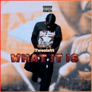 What It Is lyrics | Boomplay Music