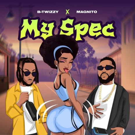 My Spec ft. Magnito | Boomplay Music