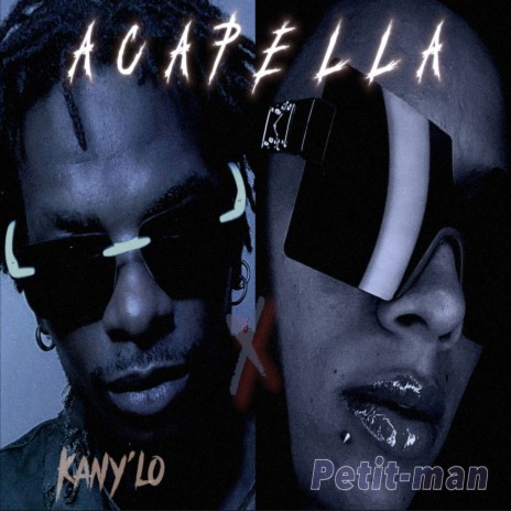 Acapella ft. Kany'Lo | Boomplay Music