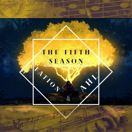 The Fifth Season ft. AHL | Boomplay Music