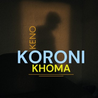 Keno Koroni Khoma (SLOWED Reverb)