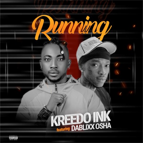 Running ft. Dablixx osha 🅴 | Boomplay Music