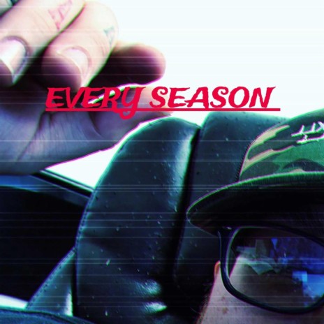 Every Season | Boomplay Music