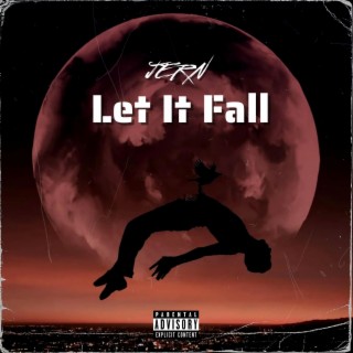 Let It Fall lyrics | Boomplay Music