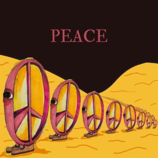 PEACE ft. deah lyrics | Boomplay Music