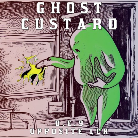Ghost Custard ft. Opposite LCR | Boomplay Music