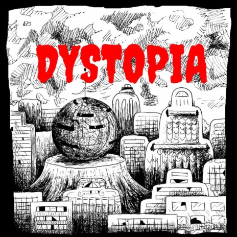 Dystopia