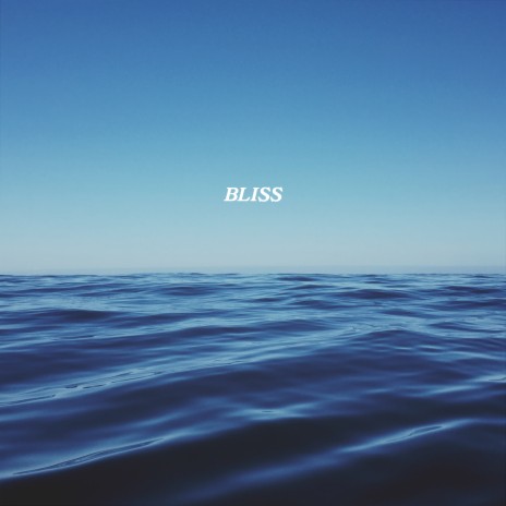 bliss | Boomplay Music