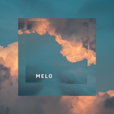 Melo | Boomplay Music