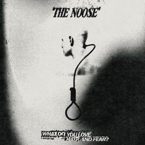 The Noose | Boomplay Music