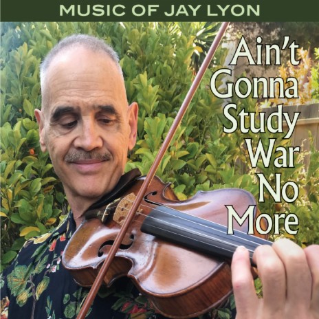 Ain't Gonna Study War No More | Boomplay Music