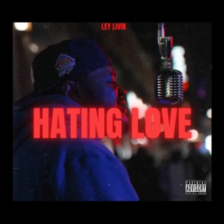 Hating love