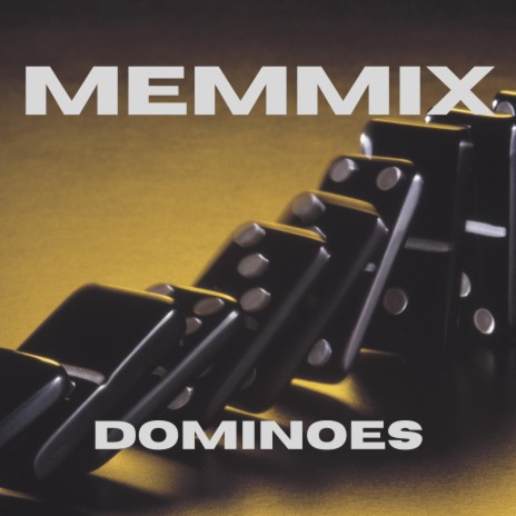 Dominoes | Boomplay Music