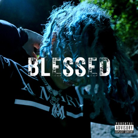 Blessed | Boomplay Music