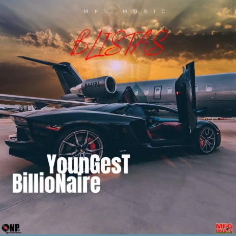 Youngest Billionaire | Boomplay Music