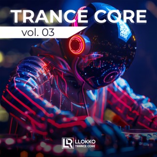 Trance Core Vol.03