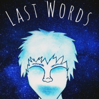 Last Words