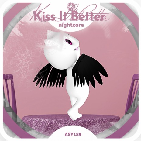 Kiss It Better - Nightcore ft. Tazzy