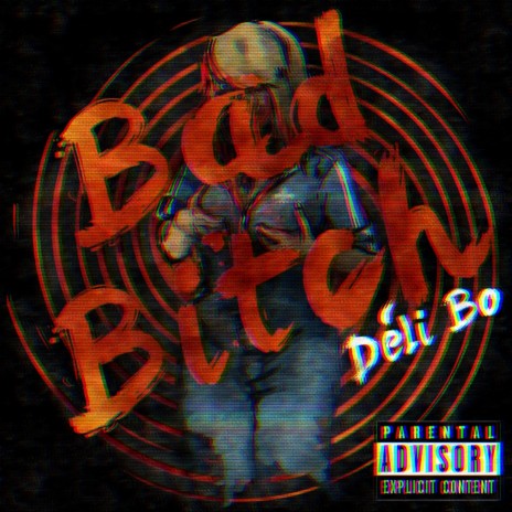 Bad Bitch | Boomplay Music