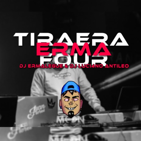 Tiraera Erma Four ft. DJ Luc14no Antileo | Boomplay Music