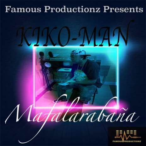 Mafalarabaña ft. Kiko-Man | Boomplay Music