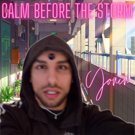 Calm Before the Storm | Boomplay Music