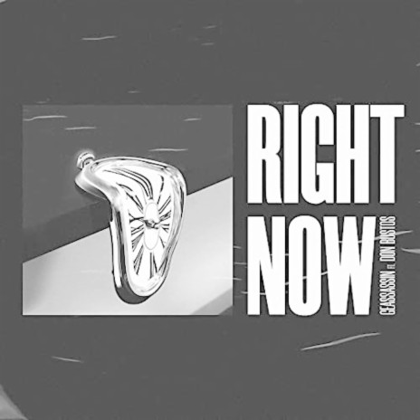 Right Now ft. Don Bustos | Boomplay Music